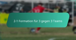 2-1 Formation für 3 gegen 3 Teams